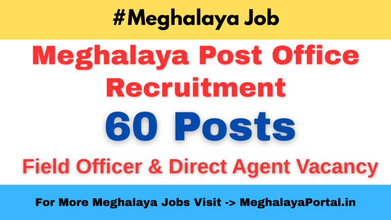 Meghalaya Post Office Recruitment 2025 - 60 Field Officer & Direct Agent Vacancy