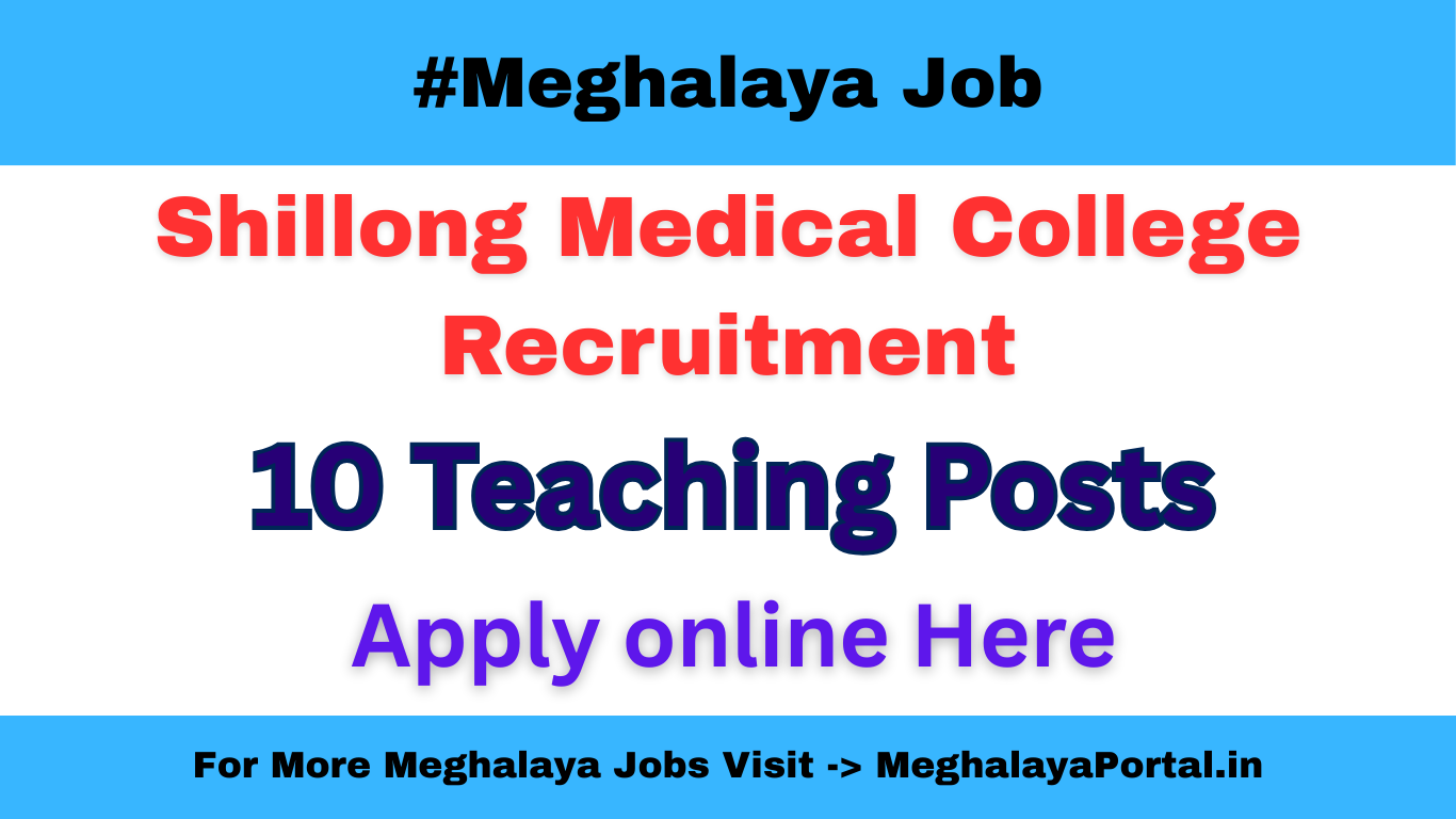 Shillong Medical College Recruitment