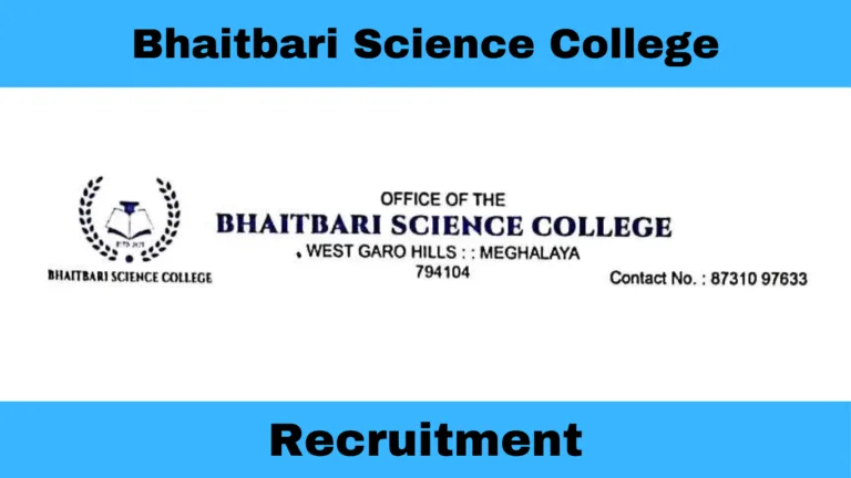Bhaitbari Science College Recruitment 2025 – Apply for Teaching & Non-Teaching Posts