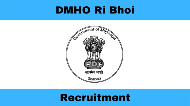 DMHO Ri Bhoi Recruitment 2025 – Apply for 3 Data Entry Operator & Helper Posts