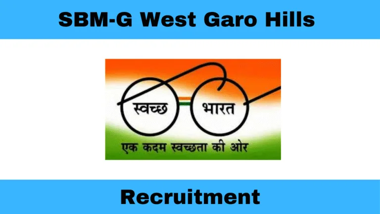 SBM-G West Garo Hills Recruitment 2025 – Apply for IT Manager, Programme Assistant Posts