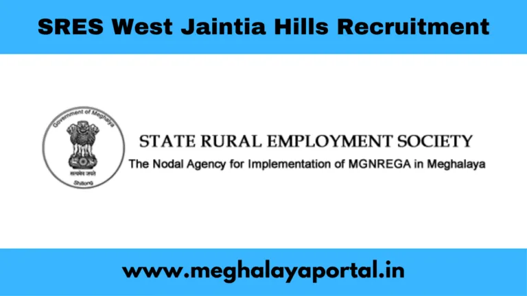 SRES West Jaintia Hills Recruitment 2025 – Apply for 12 Posts