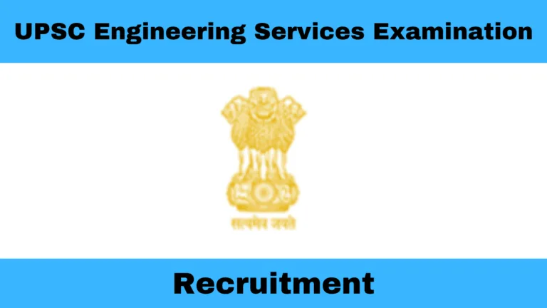 UPSC Engineering Services Examination 2026 – Apply Online for 474 Posts