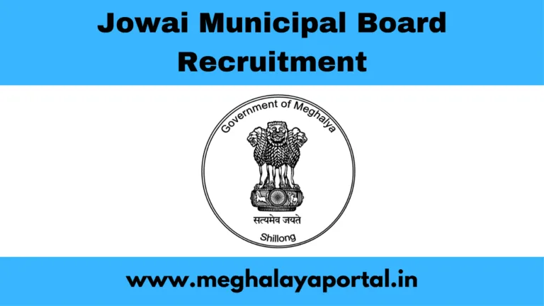 Jowai Municipal Board Recruitment 2025 – Apply for 8 Engineer & Officer Posts