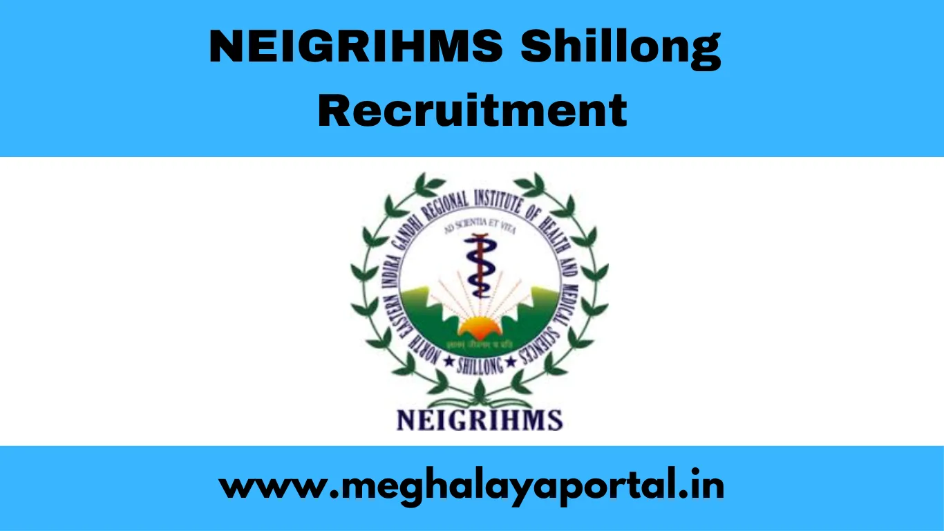 NEIGRIHMS Shillong Recruitment 2025 – Apply for 2 Project Technical Support Posts