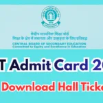 CTET Admit Card 2026 Download, Exam Date & Exam City Details