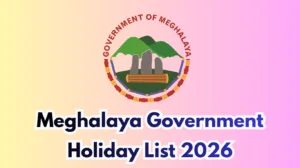 Meghalaya Government Holiday List 2026 - Download PDF