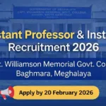 Williamson Memorial Govt. College, Baghmara Recruitment 2026