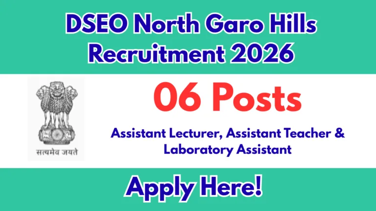DSEO North Garo Hills Recruitment 2026 – 6 Posts