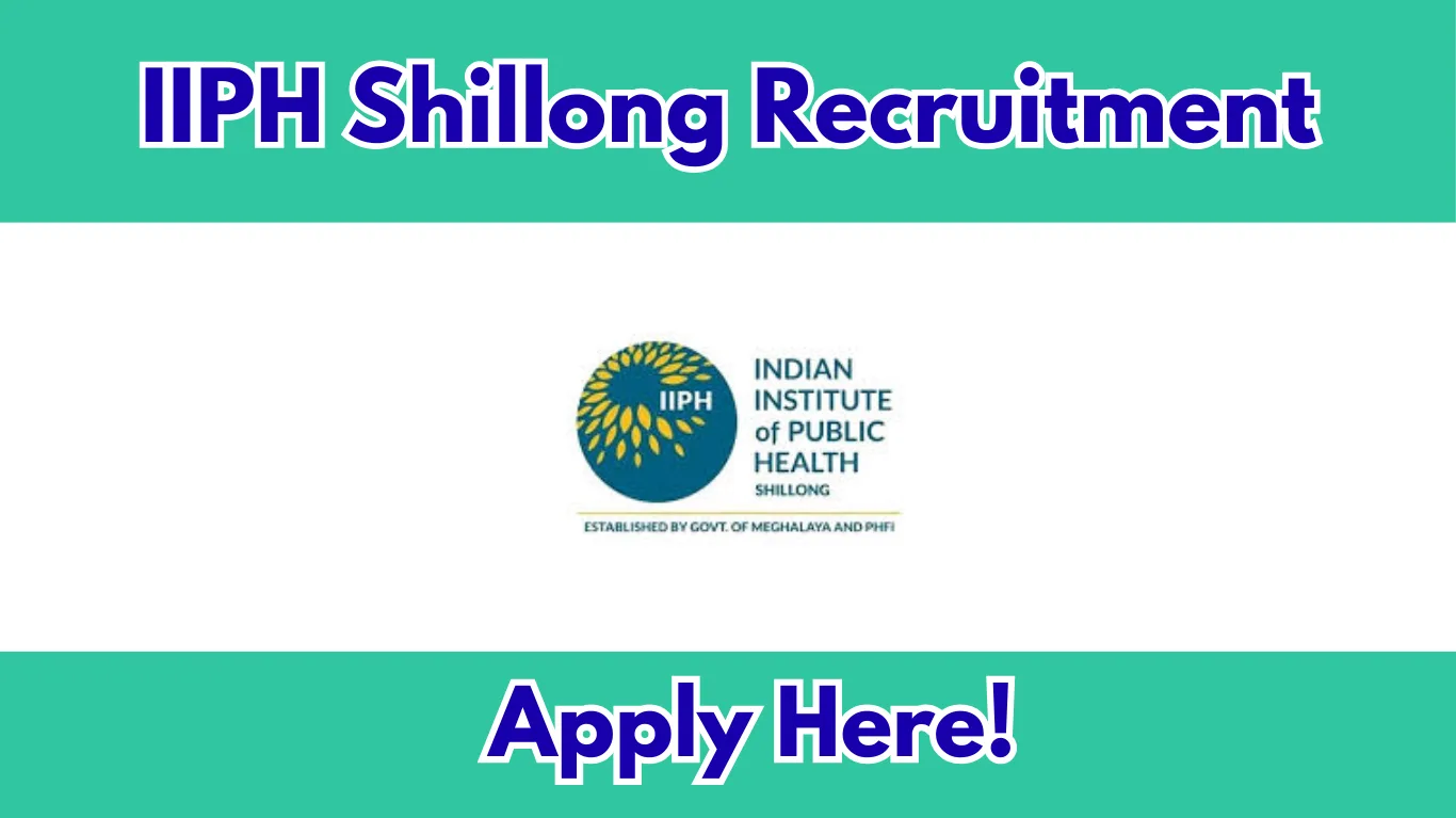 IIPH Shillong Recruitment 2026 – Apply for 4 Data Manager Posts
