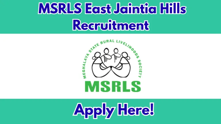 MSRLS East Jaintia Hills Recruitment