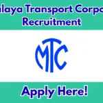 Meghalaya Transport Corporation Recruitment 2026 – Apply for 35 Driver & Caretaker Posts