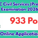 UPSC Civil Services (Prelims) Examination 2026: Apply Online for 933 Posts