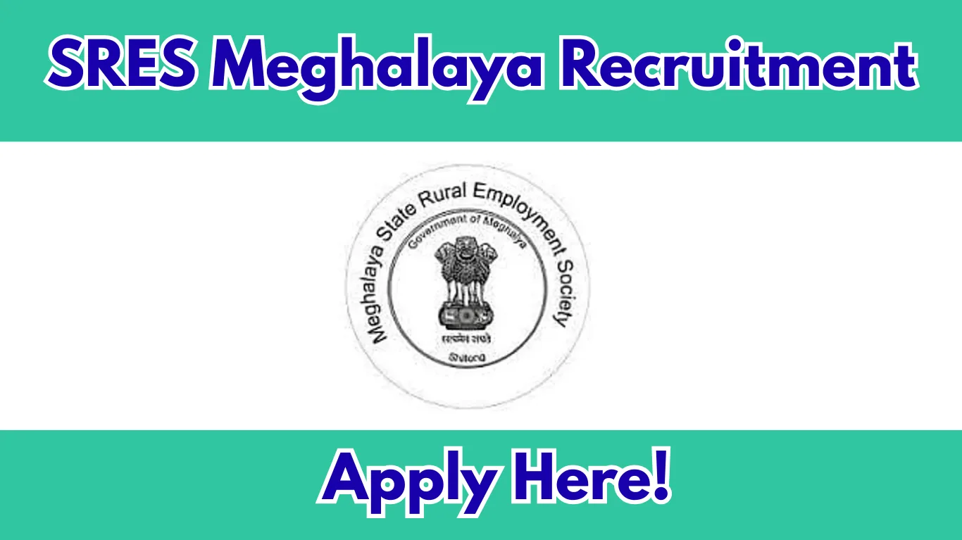 SRES Meghalaya Recruitment 2026 – Programme Officer & Accounts Assistant Post