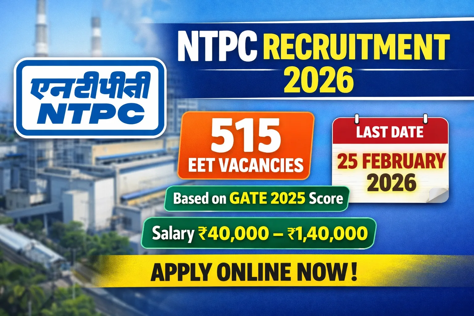 NTPC Recruitment 2026: 515 Engineering Executive Trainee Vacancies
