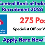Central Bank of India Recruitment 2026 – 275 Specialist Officer Vacancy