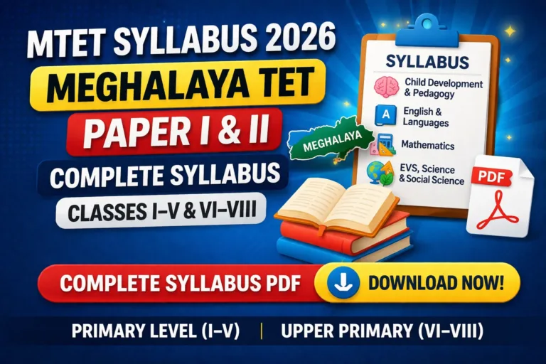MTET Syllabus 2026 – Meghalaya TET Paper I & II Complete Syllabus PDF