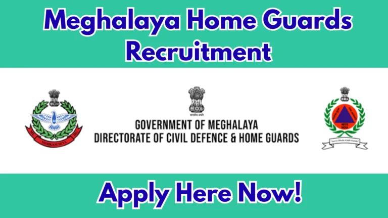 Meghalaya Home Guards Recruitment 2026 – Apply for 18 Platoon Havildar Posts