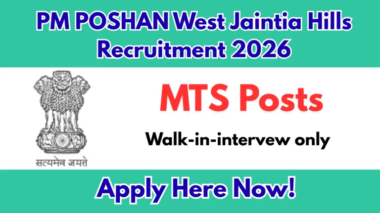 PM POSHAN West Jaintia Hills Recruitment 2026 – Multi-Tasking Assistant