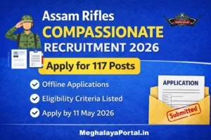 Assam Rifles Recruitment 2026 – Apply for 117 Posts