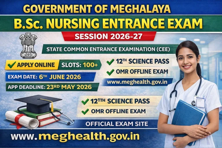 Meghalaya CEE 2026 – Apply Online for B.Sc Nursing Admission