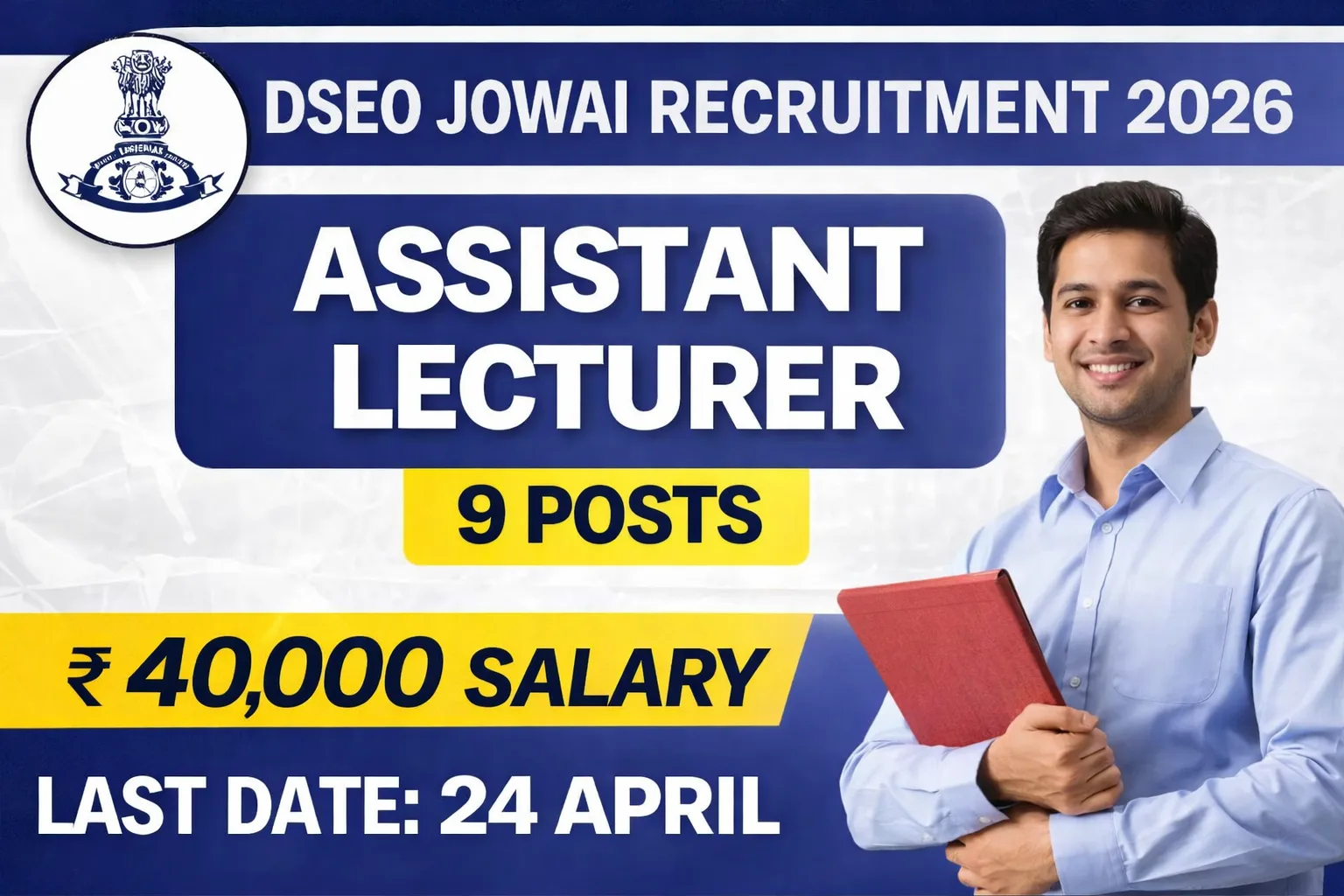 DSEO Jowai Recruitment 2026 – Assistant Lecturer Posts | Apply Offline