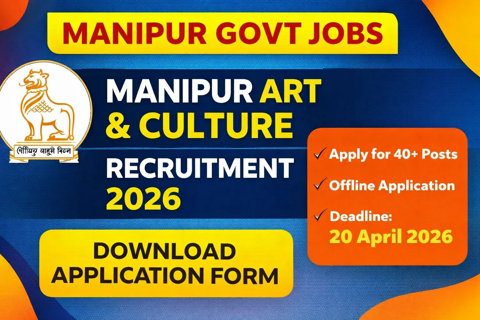 Manipur Art & Culture Recruitment 2026 – Apply for 40+ Posts