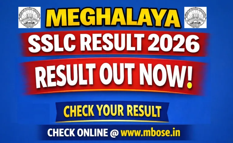 Meghalaya SSLC Result 2026 – Check MBOSE Class 10 Result Today