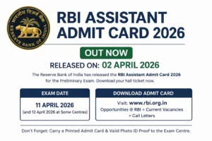 RBI Assistant Admit Card 2026 Out – Download Call Letter @ rbi.org.in