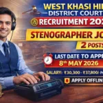 West Khasi Hills Court Recruitment 2026 – Apply Offline for Stenographer Posts